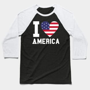 I LOVE AMERICA Baseball T-Shirt